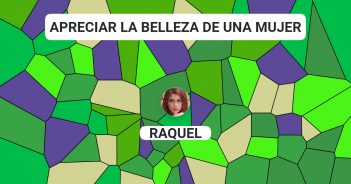 apreciar la belleza de una mujer
