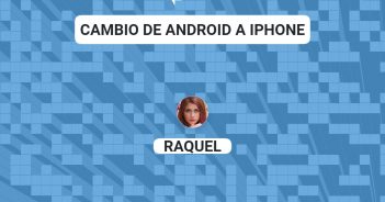 cambio de android a iphone
