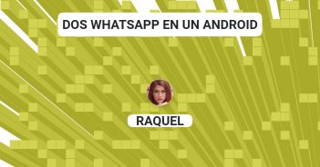 dos whatsapp en un android