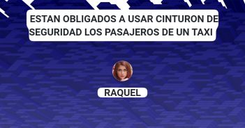 estan obligados a usar cinturon de seguridad los pasajeros de un taxi